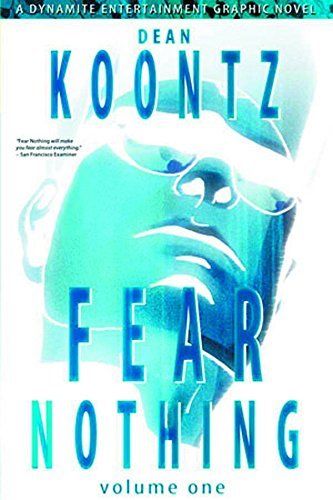 Dean Koontz Fear Nothing Volume 1 Trade Paperback
