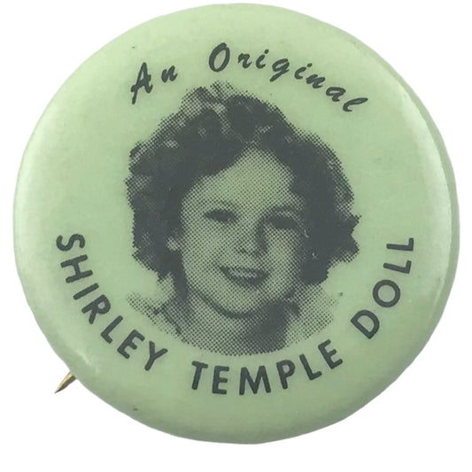 An Original Shirley Temple Doll 1.25 Inch Green Vintage Pinback Button