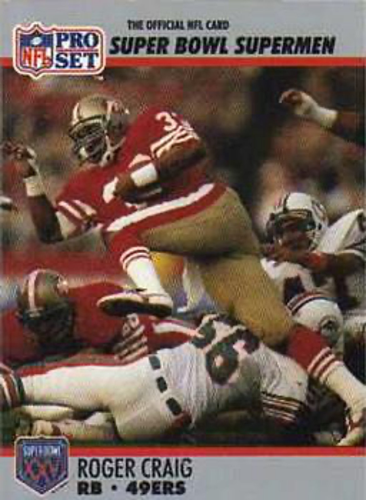 1990-91 Pro Set Super Bowl 160 Football 39 Roger Craig
