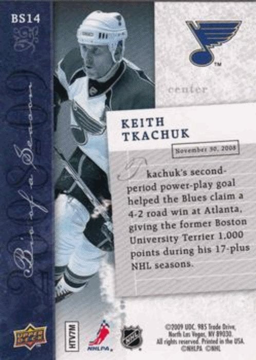 2008-09 Upper Deck Biography of a Season #BS14 Keith Tkachuk