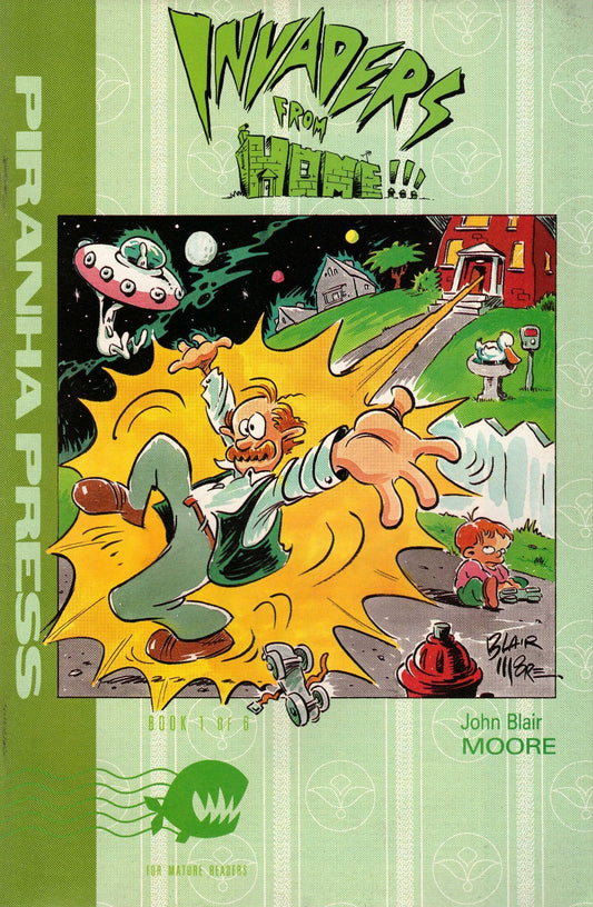 Invaders from Home #1 (1990) Piranha Press Comics