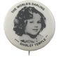 The World's Darling Shirley Temple Doll 1.25 Inch Vintage White Pinback