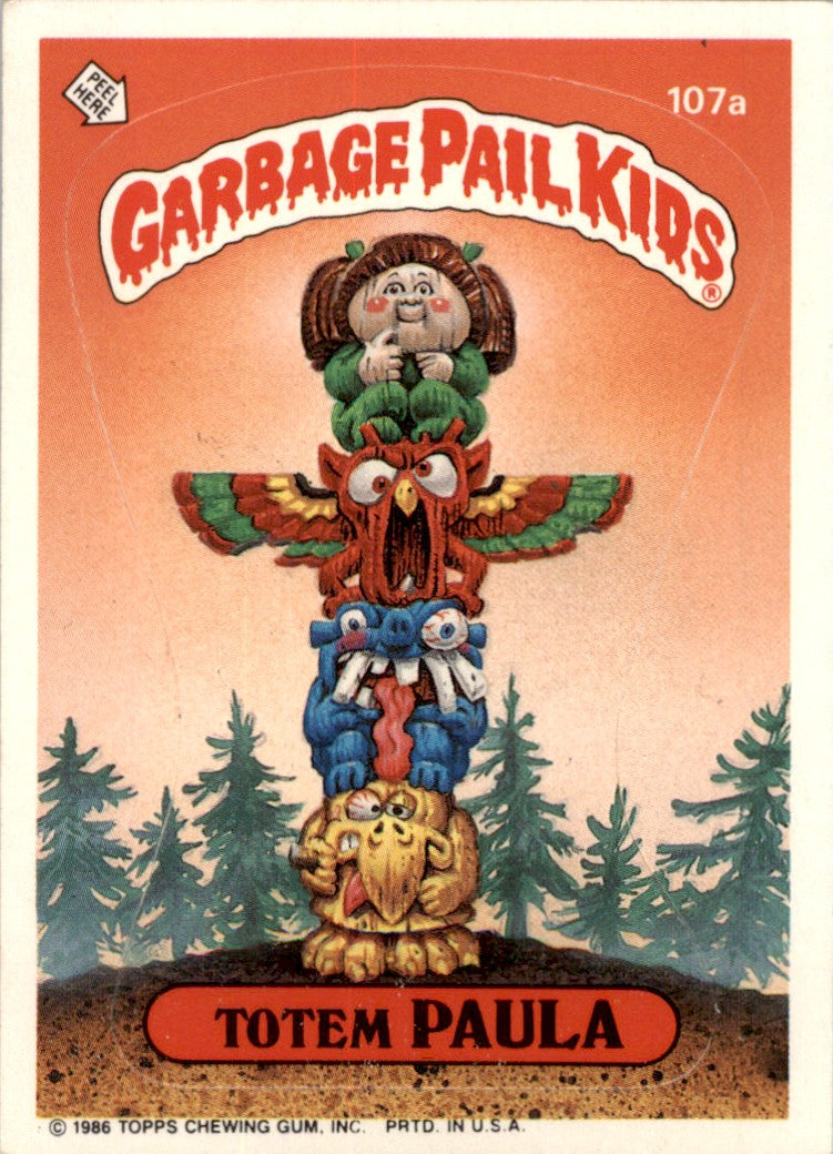1985 Garbage Pail Kids Series 3 #107a Totem Paula EX