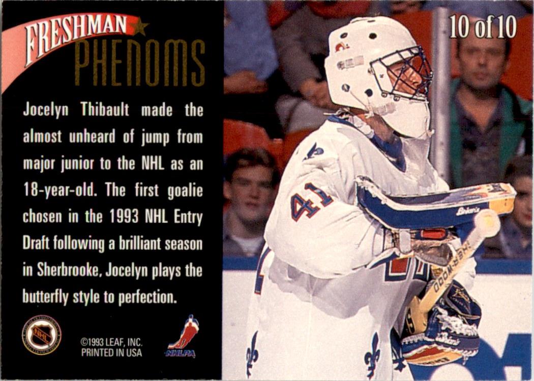 1993 Leaf Freshman Phenoms #10 Jocelyn Thibault Quebec Nordiques