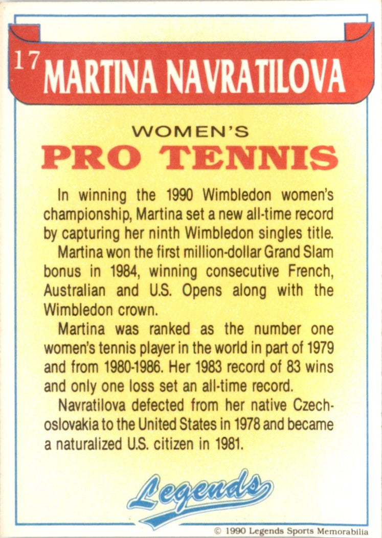 1990 Legends #17 Martina Navratilova