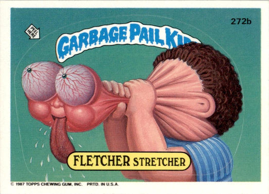 1987 Garbage Pail Kids Series 7 #272b Fletcher Stretcher NM-MT