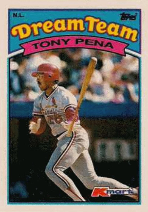 1989 Topps K-Mart Dream Team Baseball 30 Tony Pena