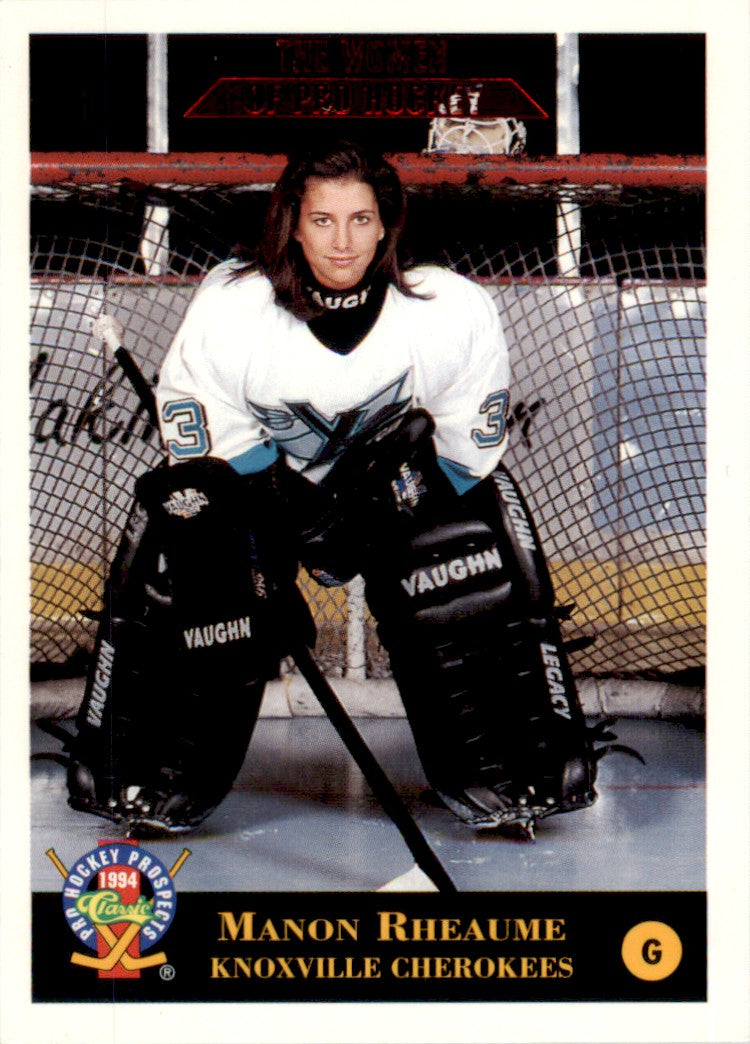 1994 Classic Pro Prospects #250 Manon Rheaume Knoxville Cherokees