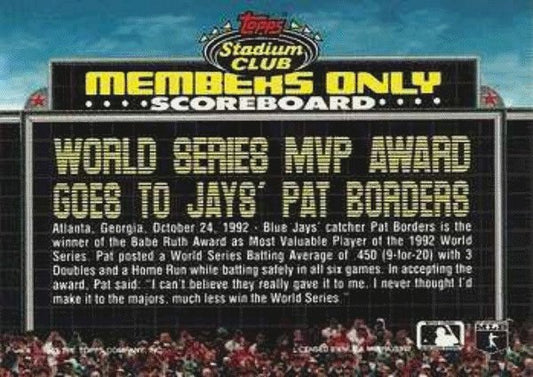 1992 Stadium Club Members Only #NNO Pat Borders Toronto Blue Jays