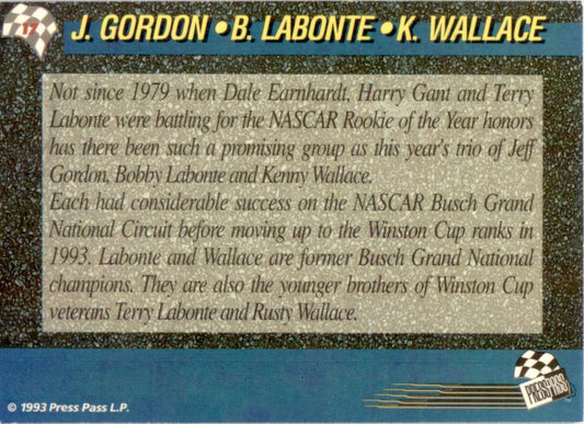 1993 Press Pass Previews #17 Jeff Gordon/Bobby Labonte/Kenny Wallace