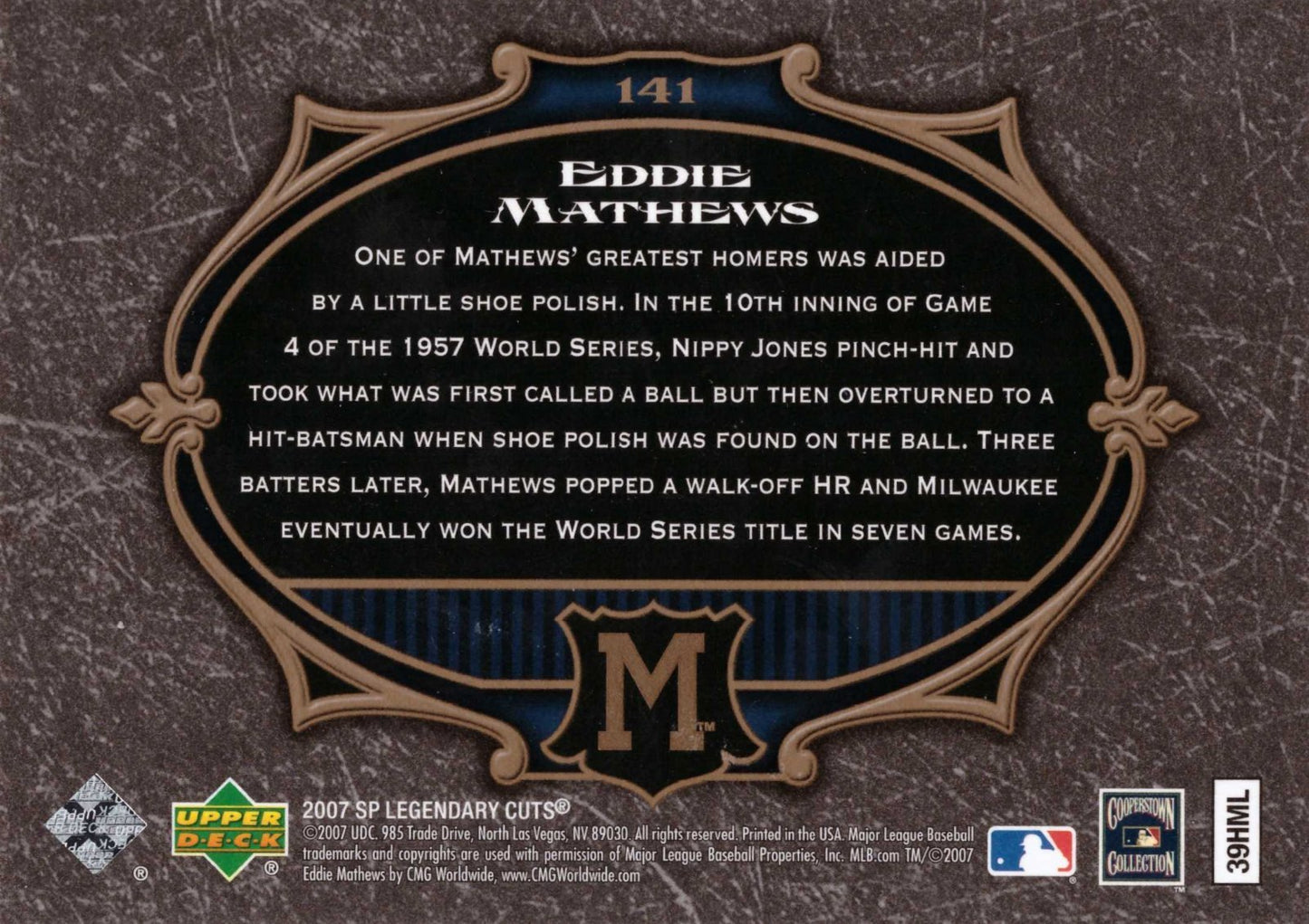 2007 SP Legendary Cuts #141 Eddie Mathews /550 Legendary Lineage