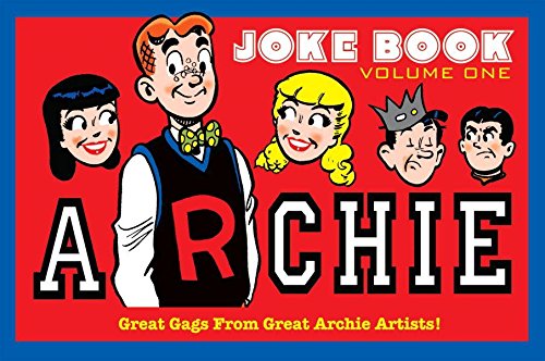 Archie's Joke Book Volume 1: A Celebration of Bob Montana Gags [Hardcover]