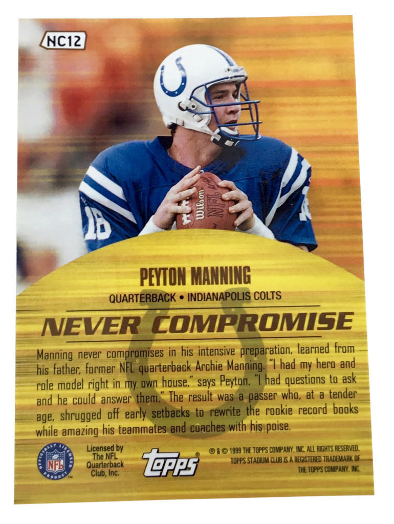 1999 Stadium Club - Never Compromise #NC12 Peyton Manning Indianapolis Colts