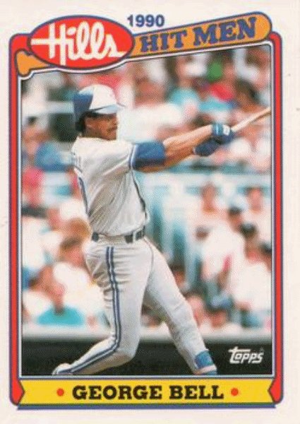 1990 Topps Hills Hit Men Baseball #12 George Bell Toronto Blue Jays
