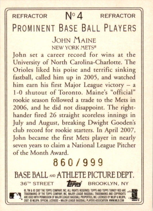 2007 Topps Turkey Red Chrome Refractor #4 John Maine New York Mets /999