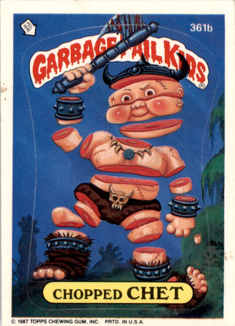 1987 Garbage Pail Kids Series 9 #361b Chopped Chet EX