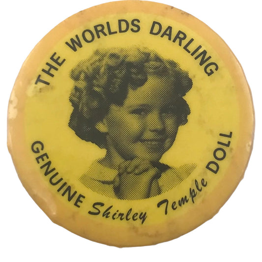 The World's Darling Shirley Temple Doll 1.25 Inch Vintage Yellow Pinback