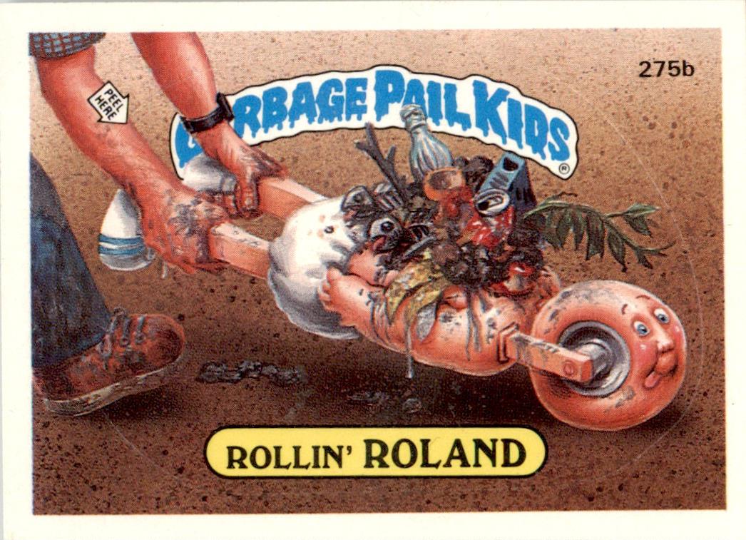 1987 Garbage Pail Kids Series 7 #275b Rollin' Roland EX
