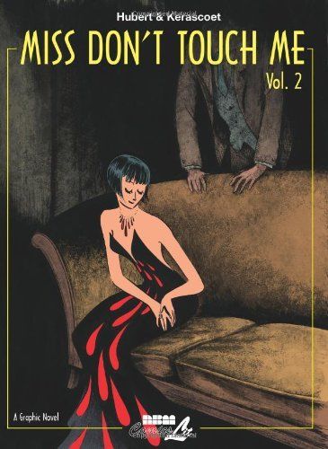 Miss Dont Touch Me Volume 2 Graphic Novel