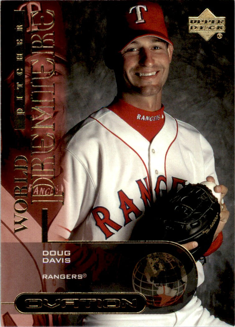 2000 Upper Deck Ovation World Premiere #75 Doug Davis Texas Rangers
